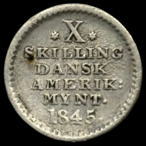 Dansk Vestindien 1845 10 skilling Kva. 1-1+