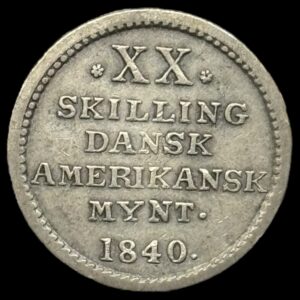 Dansk Vestindien 1840 20 Skilling Kva. 1+