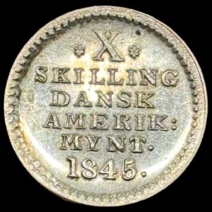 Dansk Vestindien, 10 skilling 1845, Sieg 12.2, Hede 14, KM 16, Kva. 0-M "Medaljepræg"