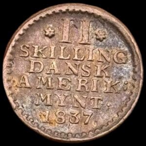 Dansk Vestindien, 2 skilling 1837 type 1, Sieg 11.1, Hede 12, KM 13, Kva. 1+-01