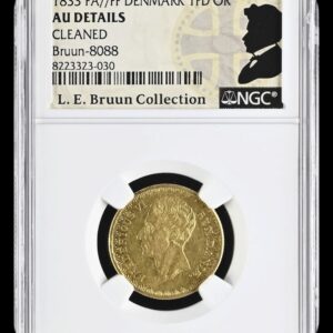 1833 FF, 1 d'or, Fra.VI, Sieg 33, Hede 4B, Bruun 8088, Kva. 01, Graderet AU Details Cleaned af NGC, L.E.Bruun "original samleretiket medfølger"
