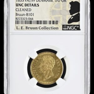 1835 FF, 1 d’or, Fra.VI, Sieg 33, Hede 4B, Bruun 8101, Kva. 0-01, Graderet UNC Details Cleaned af NGC, L.E.Bruun “original samleretiket medfølger”