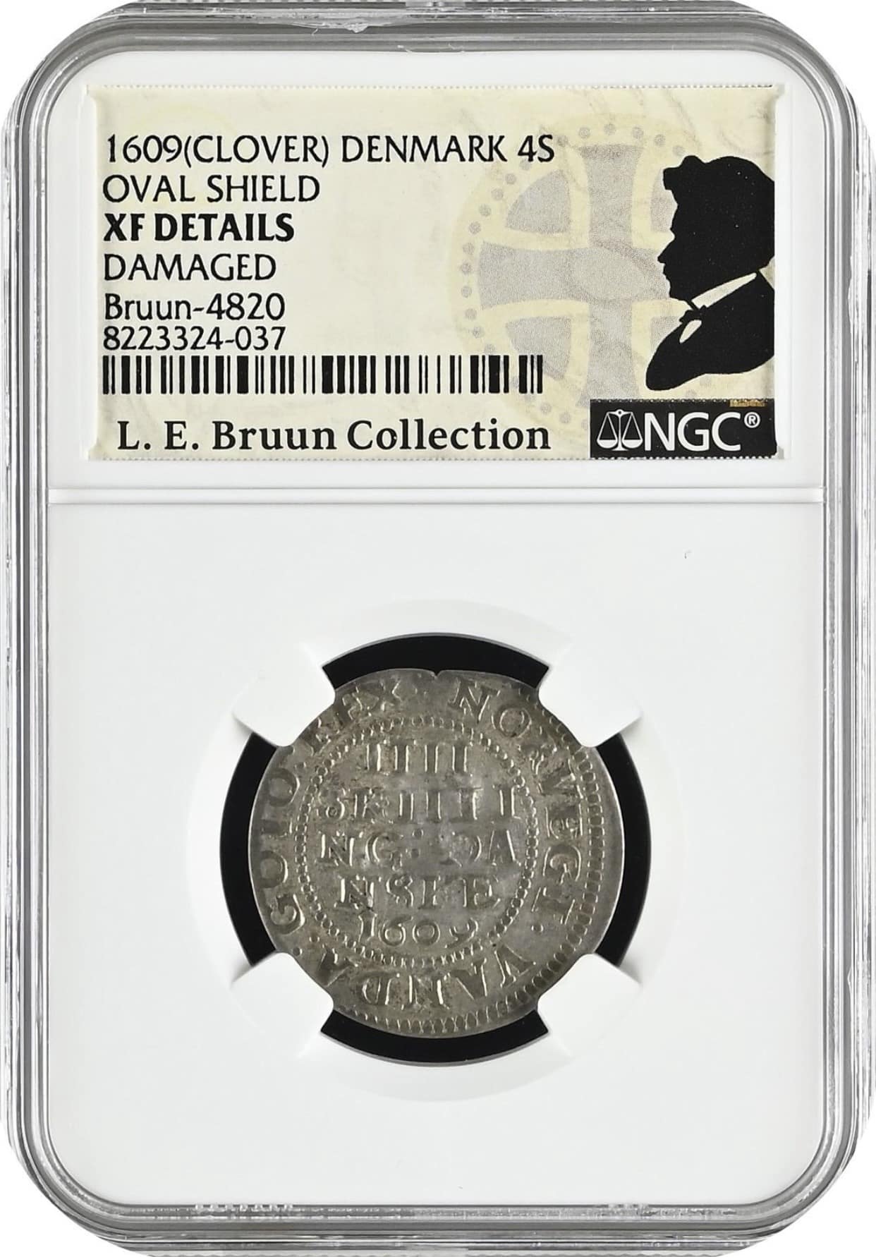 1609, 4 skilling, Chr.IV, Sieg 39.1, Hede 78A, Schou 37, Bruun 4820, Kva. 1-1+, Graderet XF Details Damaged af NGC, ex. L.E.Bruun “original samleretiket medfølger”