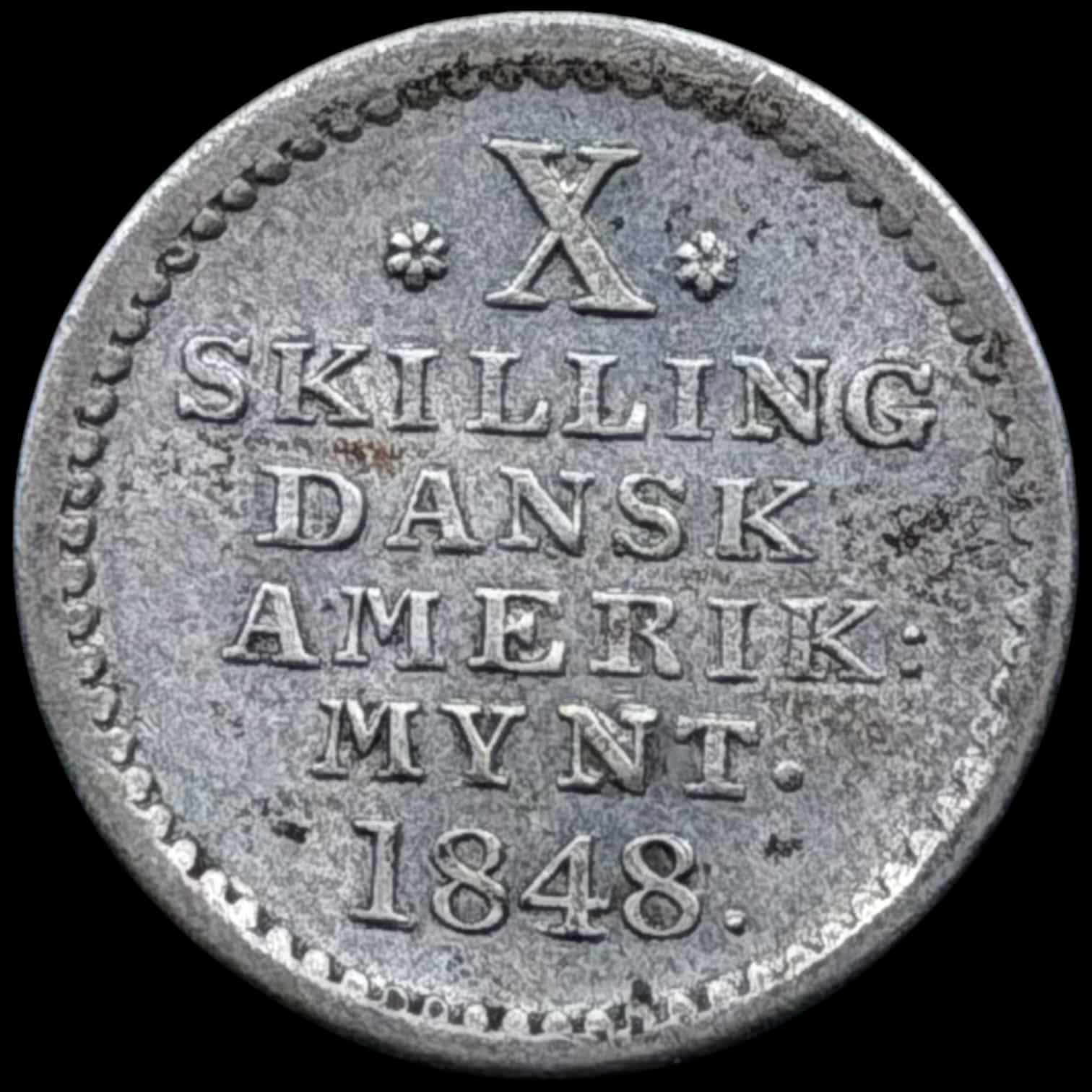 Dansk Vestindien, 10 skilling 1848, Sieg 12.4 Hede 17, KM 20.2, Kva. 0-01