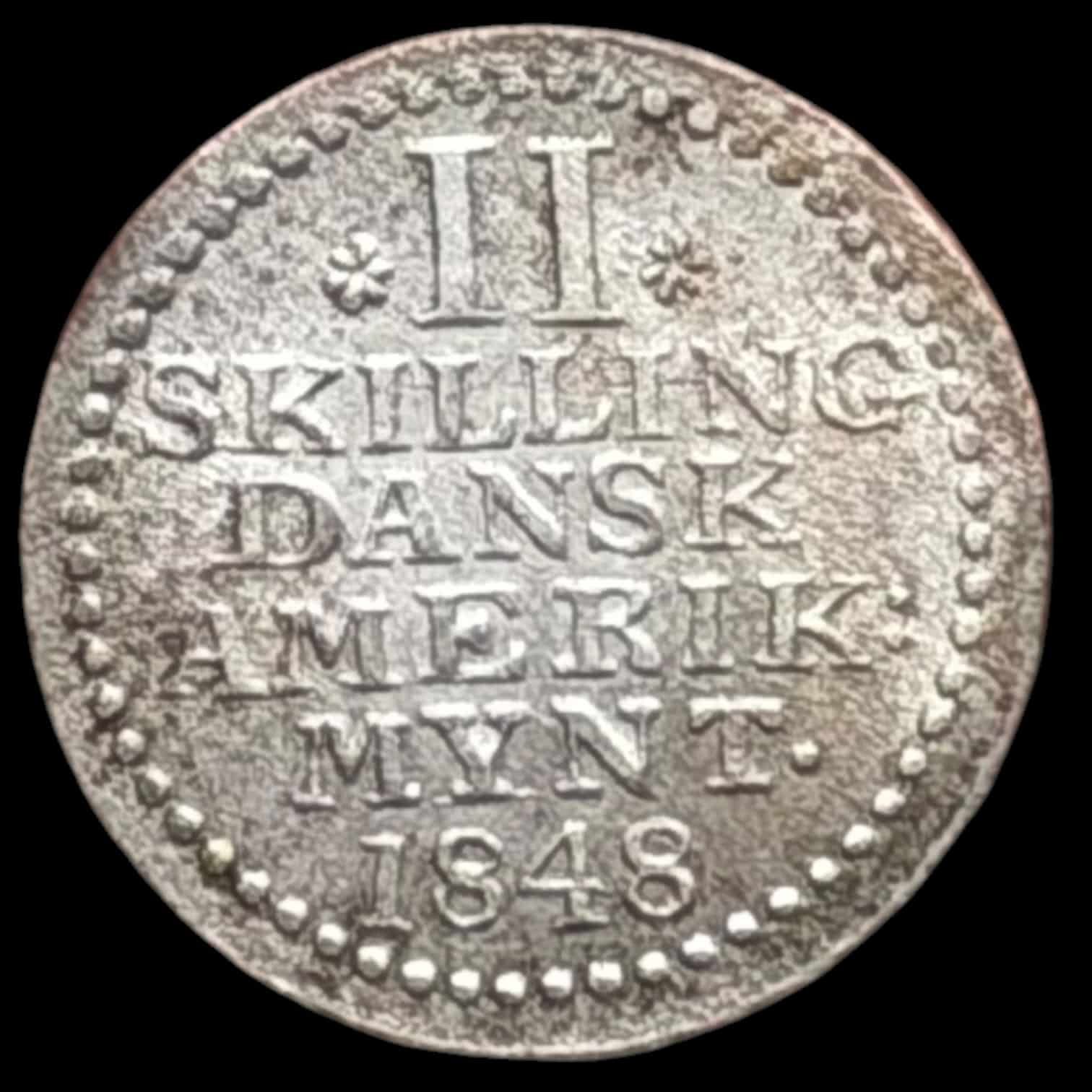 Dansk Vestindien, 2 skilling 1848, Sieg 11.3, Hede 18, KM 19, Kva. 0-01