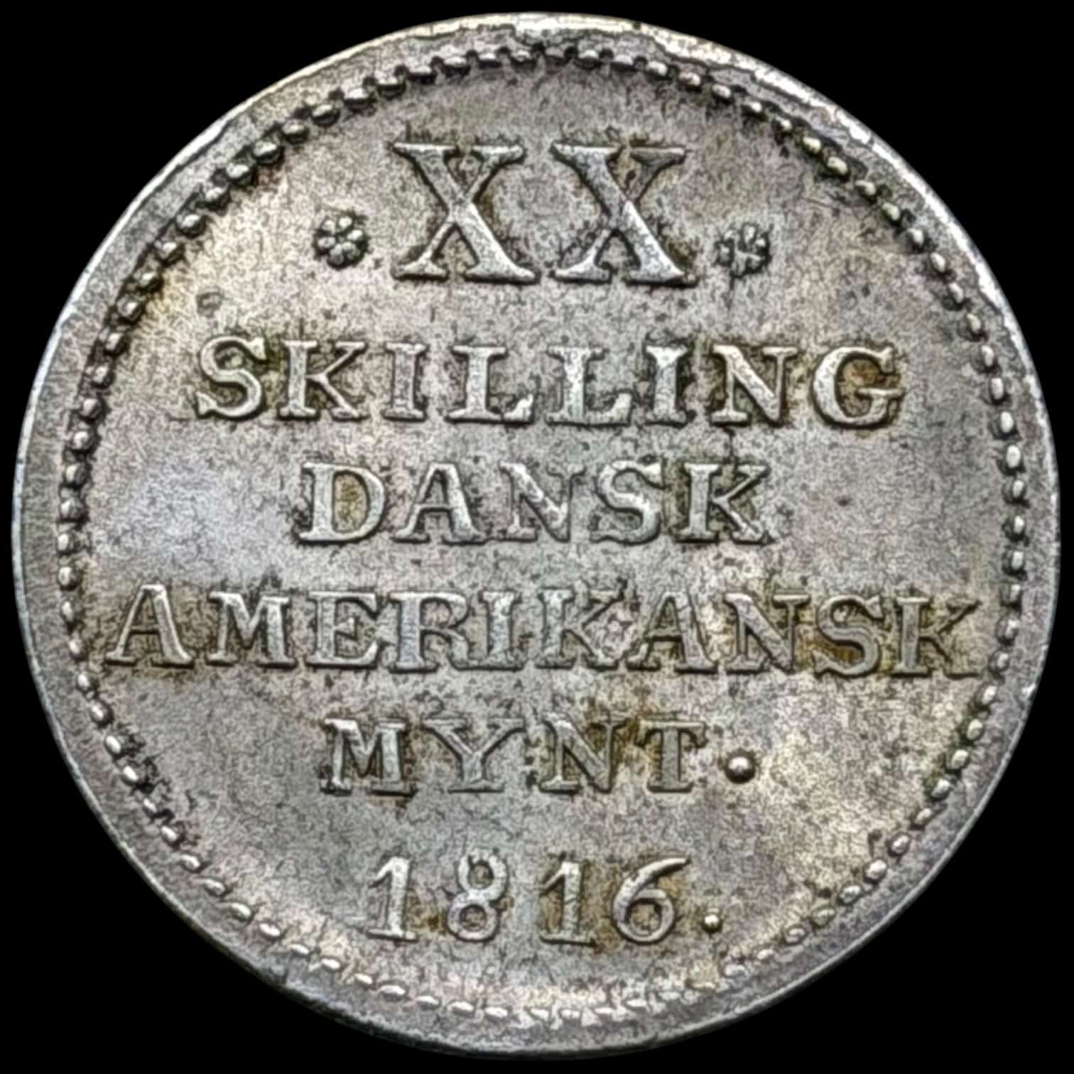 Dansk Vestindien, 20 skilling 1816, Sieg 13.1, Hede 10, KM 15, Kva. 01-1+ rester af møntskær