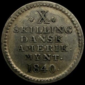 Dansk Vestindien, 10 skilling 1840, Sieg 12.2, Hede 14, KM 16, Kva. 01-1+