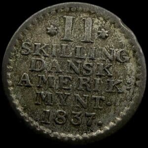 Dansk Vestindien, 2 skilling 1837, Sieg 11.1, Hede 12, KM 13 "Type 1", Kva. 1-1+