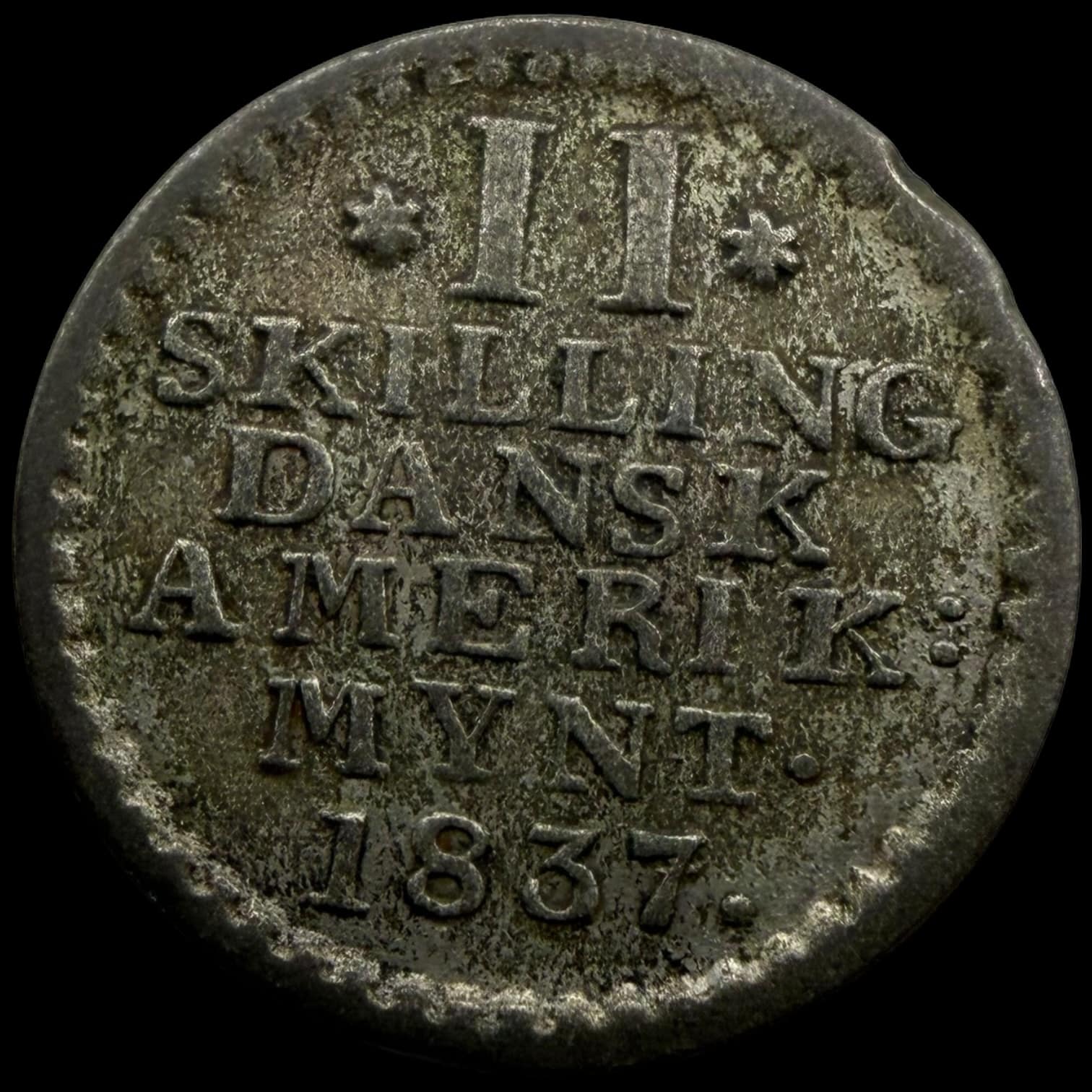 Dansk Vestindien, 2 skilling 1837, Sieg 11.1, Hede 12, KM 13 "Type 1", Kva. 1-1+